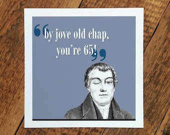 65th Birthday Card For Men; 'By Jove Old Chap You're 65!'; You're 65 Card; Card For Him; GC237