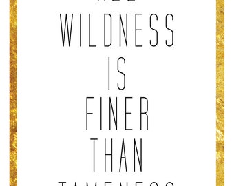 John Muir Wildness Quote Print