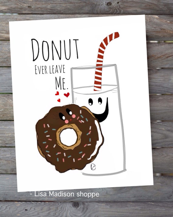 Donut ever leave me-print-fun prints-colorful