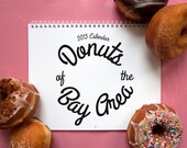 RESERVED: Donuts of the Bay Area 2015 Wall Calendar - An Illustrated Calendar Featuring Doughnuts for the Fried Dough Fanatic and Foodie
