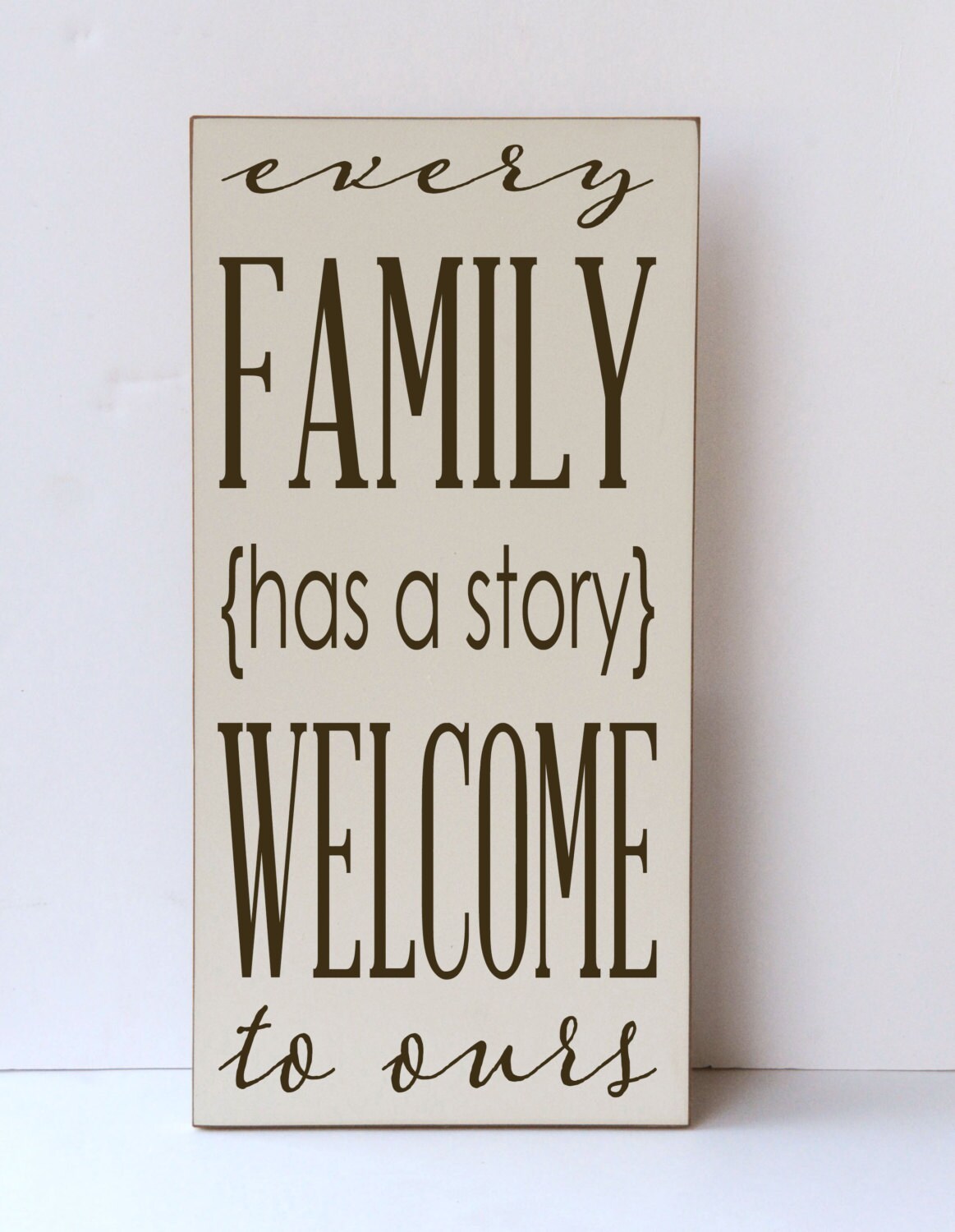 Every Family Has A Story Photo Prop Wooden Sign Family