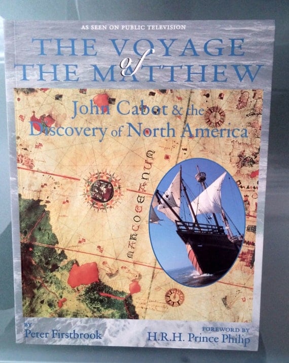 The Voyage Of The Matthew John Cabot Amp The Discovery Of