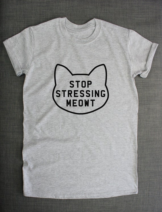 stressed out cat t shirt