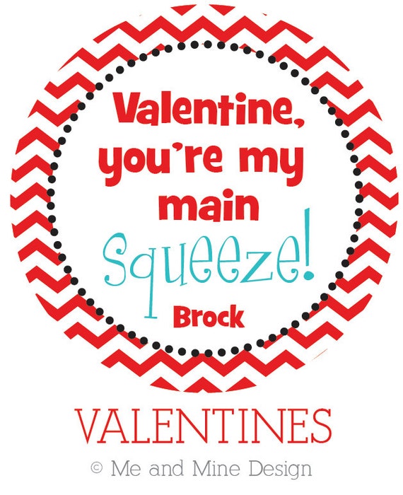 Valentine Labels Valentine you're my main squeeze