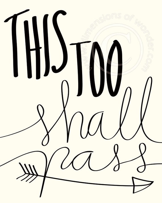 This Too Shall Pass Print Inspirational Art Encouragement