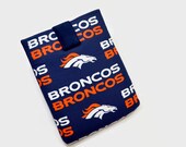 Hand Crafted Tablet Case From Licensed NFL Denver Broncos Football Team Fabric /Case for: iPadmini,Kindlefire hd7, Google Nexus,Nook HD