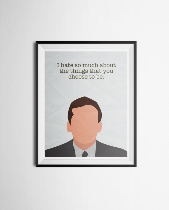 Quote Poster of Michael The Office Michael by louisianaprints