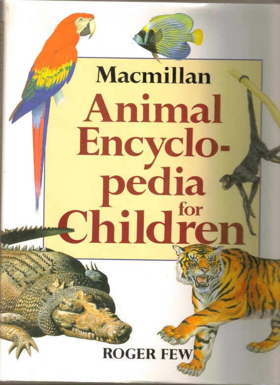 Animal Encyclopedia For Children By Roger Few