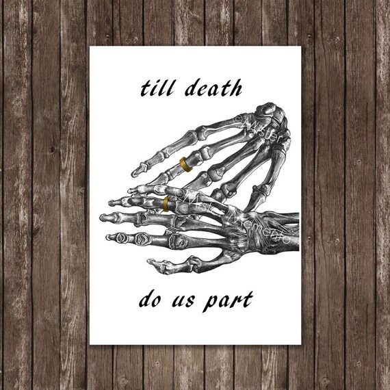 Until death do us part. Wedding gift skeleton hand unique