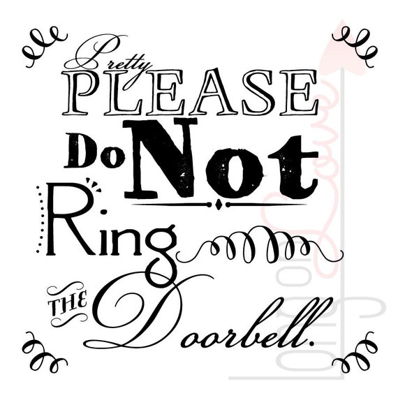Do Not Ring the Doorbell printable sign 6x6