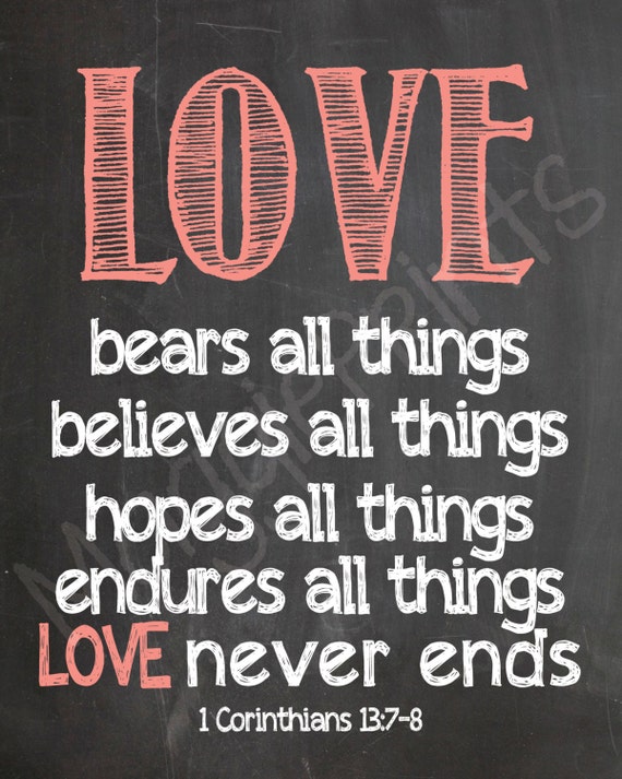 Love never ends 1 Corinthians 13 7-8 by maggieprints on Etsy