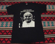 pope smokes dope t shirt