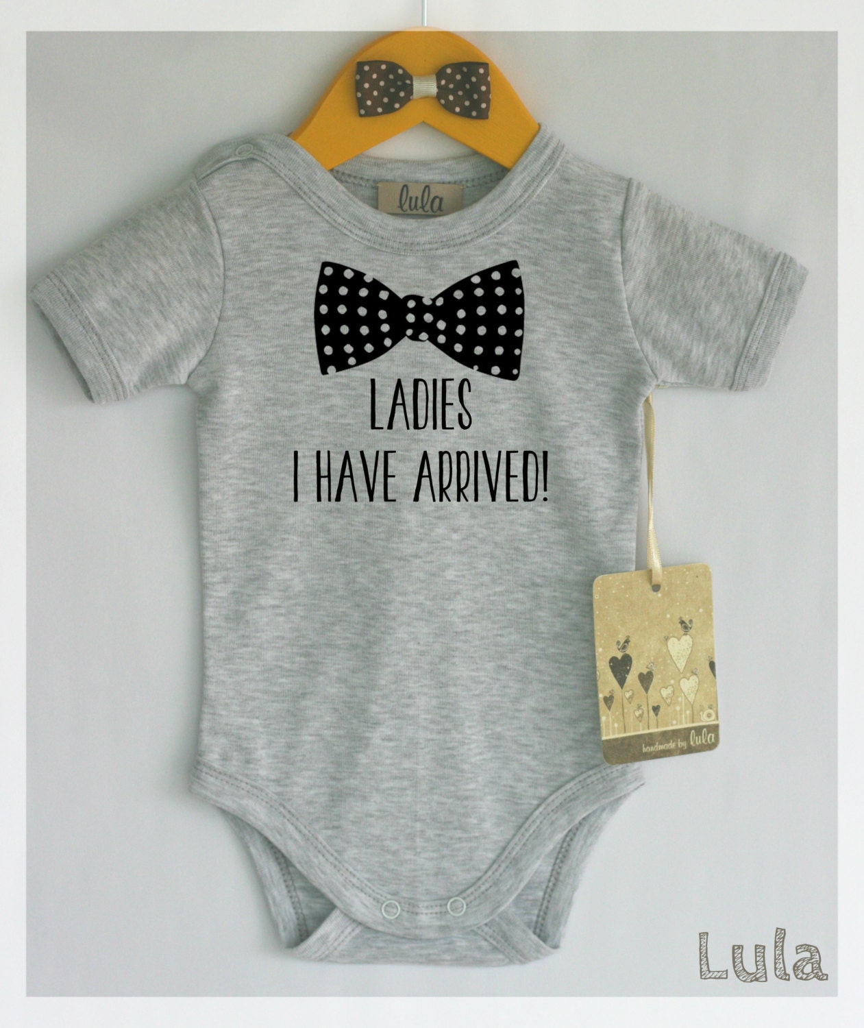 Funny baby boy clothes. Ladies I have arrived baby romper.