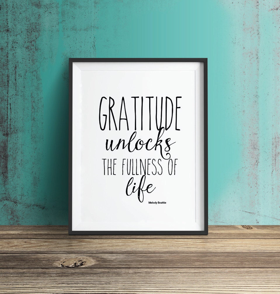 Gratitude Printable Quote Art Gratitude Unlocks the Fullness