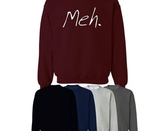Meh Sweater Jumper Cute Fun Mens Womens Ships Worldwide S-XXL