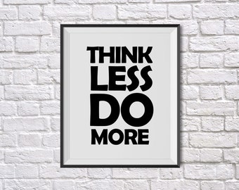 Items similar to Think Less, Do More Inspirational Art Print on Etsy