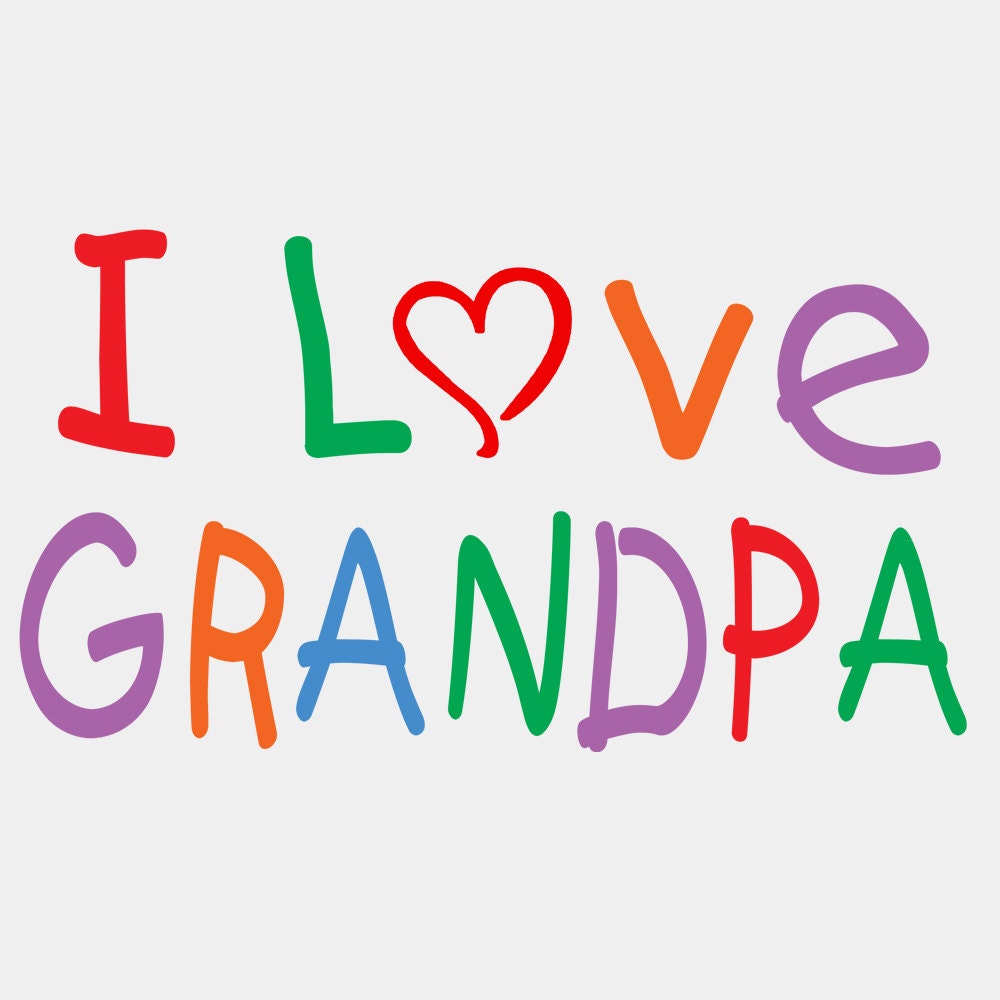 Надпись my grandparents. I Love my Grandad. I Love grandma. I Love my grandpa карандашом.