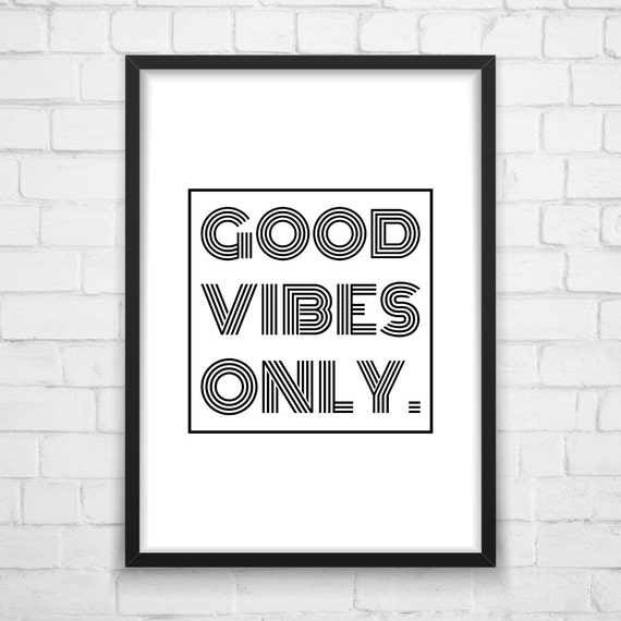Good Vibes Only Print Printable Wall Art by MotivationalThoughts