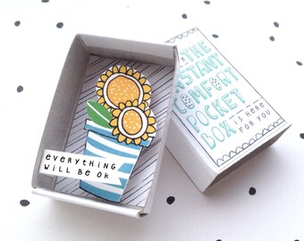 Sunny Sunflowers - The Instant Comfort Pocket Box - everything will be ok