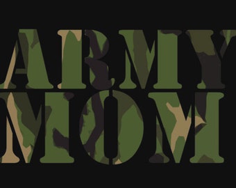 Army Mom Design Customize to All Sizes and Colors - TShirt , Vneck, Tank Top