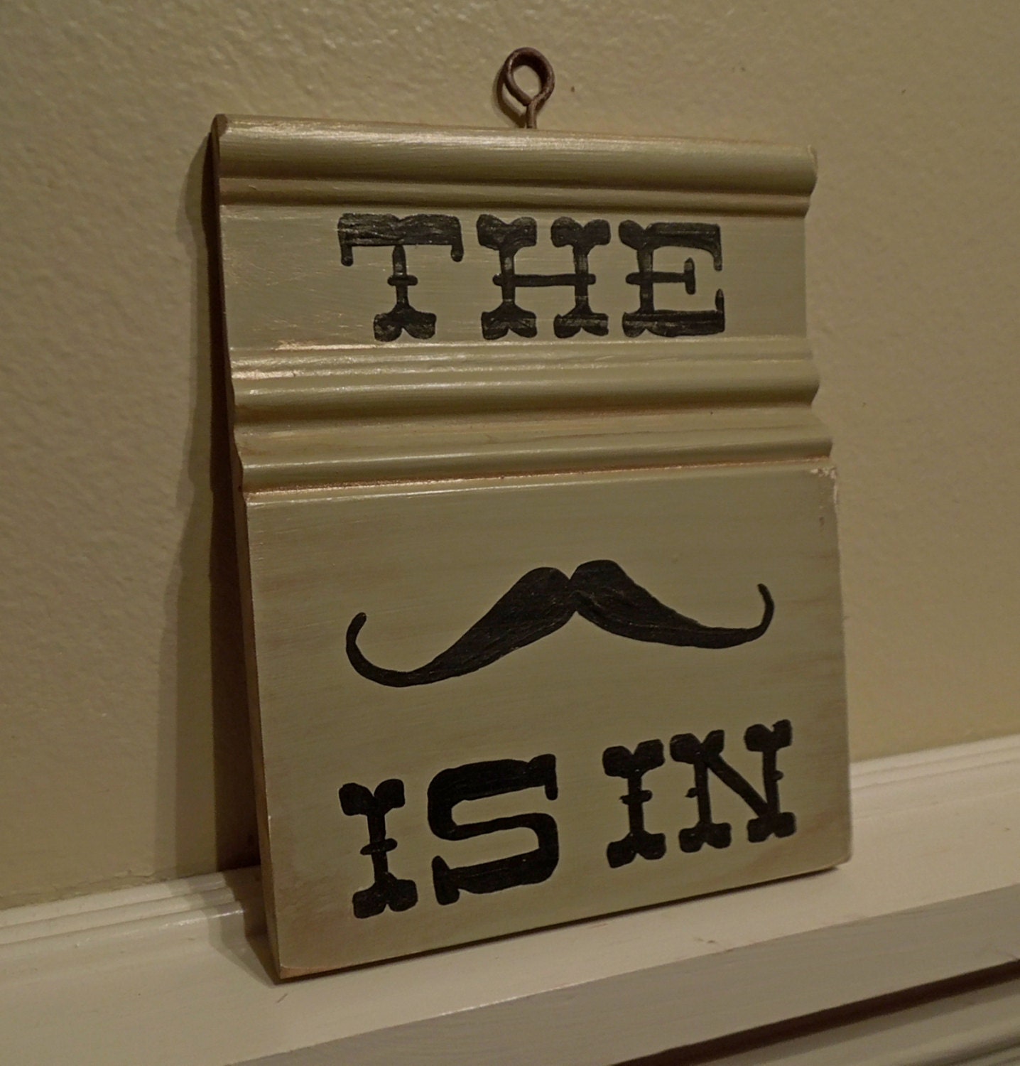 The Mustache Is In vintage style hand painted wooden sign
