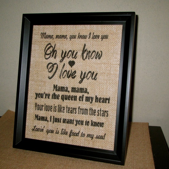 Gift for Mom A Song for Mama Lyrics sign Printed Burlap Framed