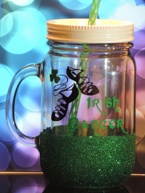 Items Similar To Custom Glittered Mason Jar Tumbler Irish Dancer On Etsy 1639