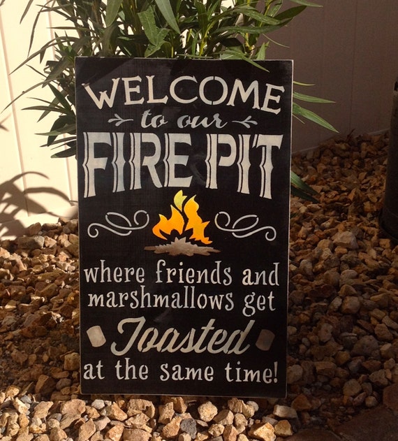 Download Medium Size-Welcome To Our FIRE PIT Where Friends by ...