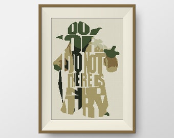 BUY 2, GET 1 FREE! Star Wars Cross stitch pattern, Quote cross stitch, pdf counted cross stitch, Yoda Do Or Do Not There Is No Try, #P080