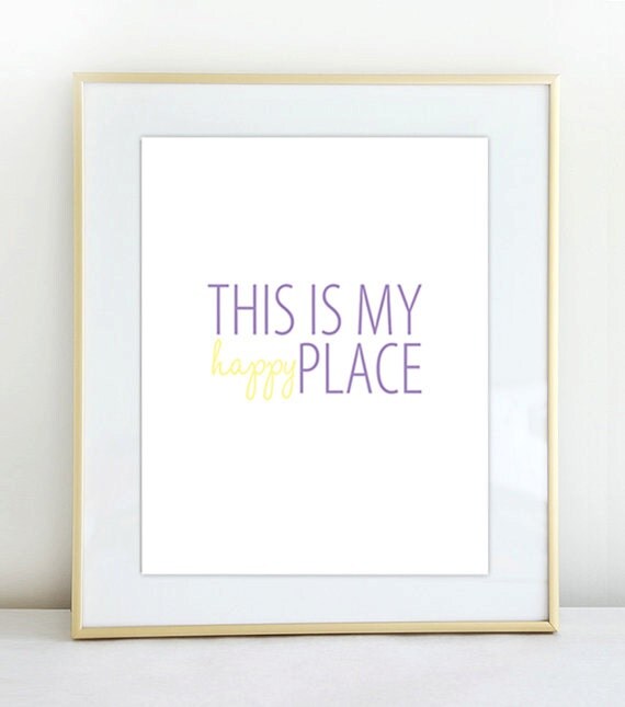 Items similar to This is my Happy Place, Home Decor Print 8 1/2 x 11 on