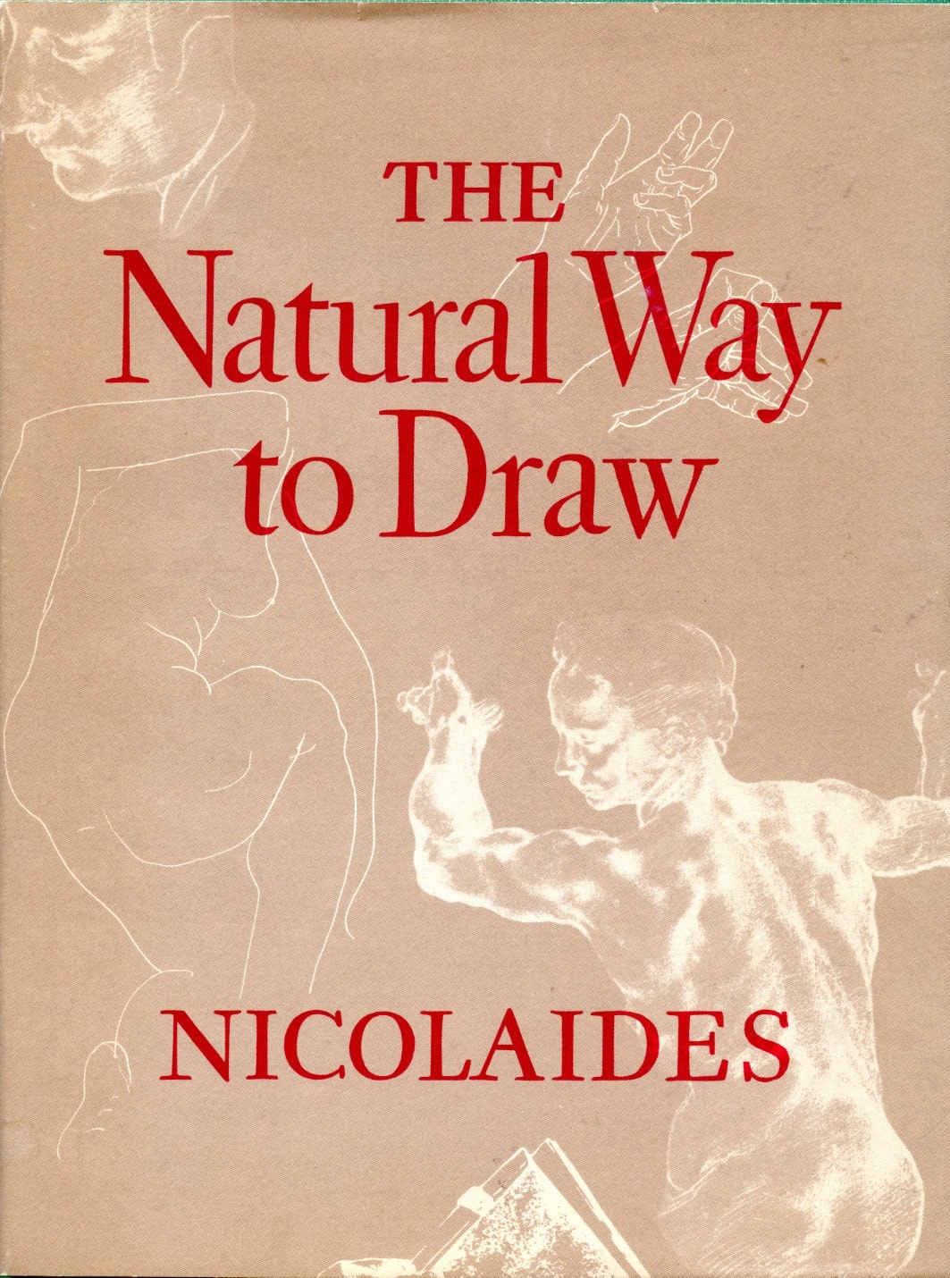 The Natural Way to Draw by Kimon Nicolaides