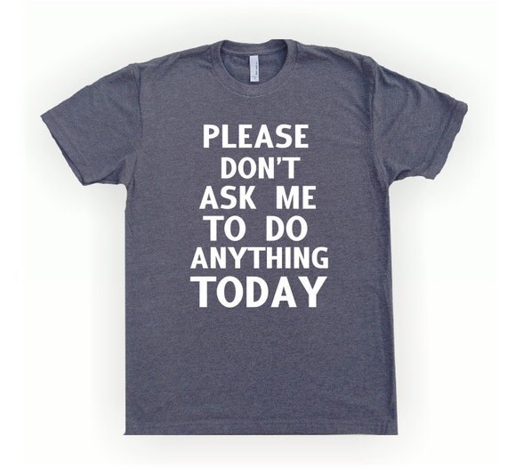 Please Dont Ask Me By Fitclub On Etsy