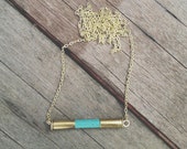 On Sale- Limited Addition- Native American - Bar Necklace, Bullets - Minimalist - Turquoise Pendant