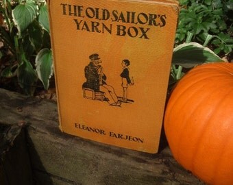 Vintage Story Book The Old Sailors Yarn Box