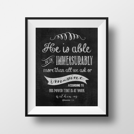 Ephesians 3:20 8x10 Chalkboard print Christian Print Bible