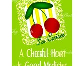 A CHEERFUL HEART Proverbs 17:22 - 5x7 Photo Instant Art Digital Download DIY Jpg Cherries Green Red Yellow Natural Medicine Free Shipping
