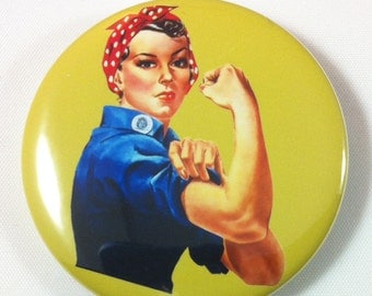 Rosie The Riveter / Feminist Pinback Button or Magnet / Female Empowerment / 2.25 inches / We Can Do It!