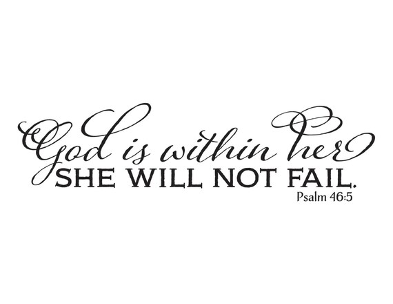 Psalm 46:5 God is within her she will not fail Teen Girl Vinyl