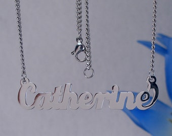 Catherine name necklaces. stainless steel. next day ship. never tarnishes. shiny silver color