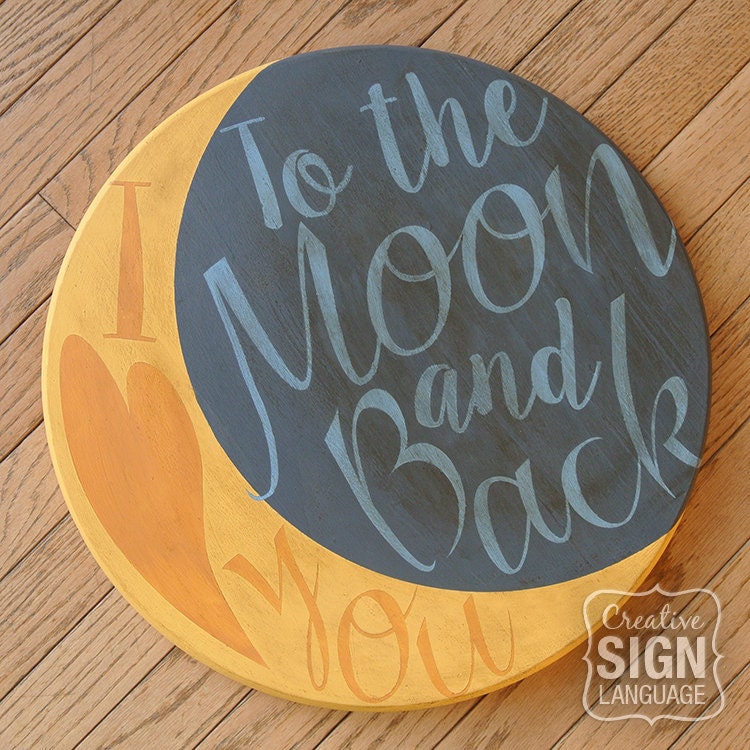 Download I Love You to the Moon and Back Round Wood Sign Plaque