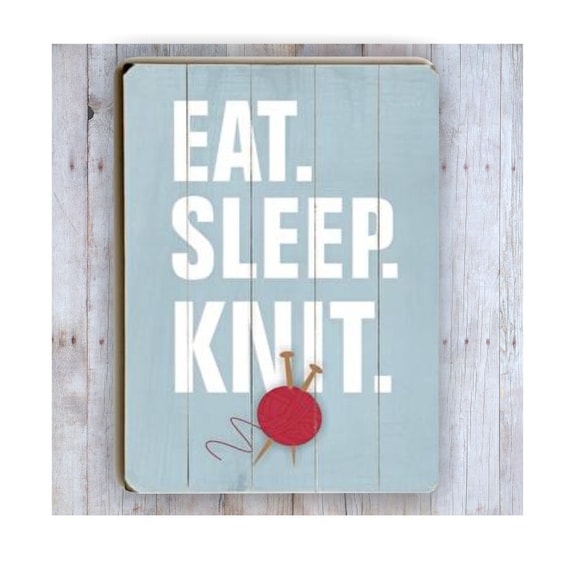Items similar to Eat Sleep Knit Wood Sign, Knitting Sign, Knitting Art