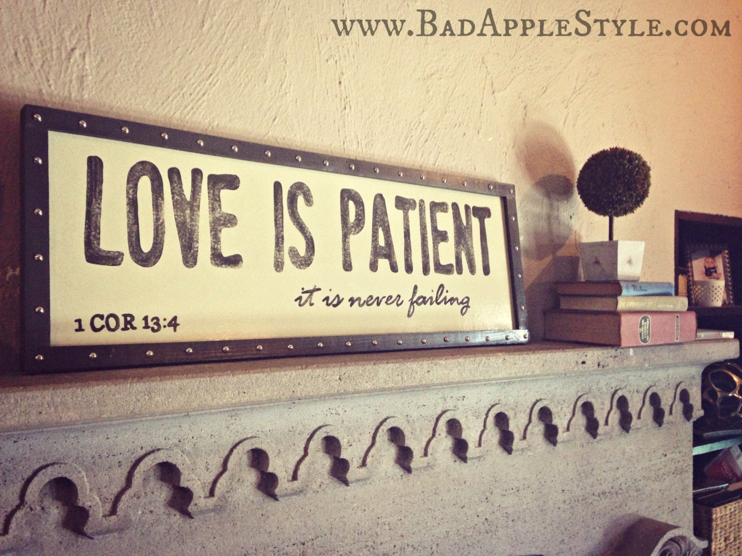 Love is Patient it is never failing Sign