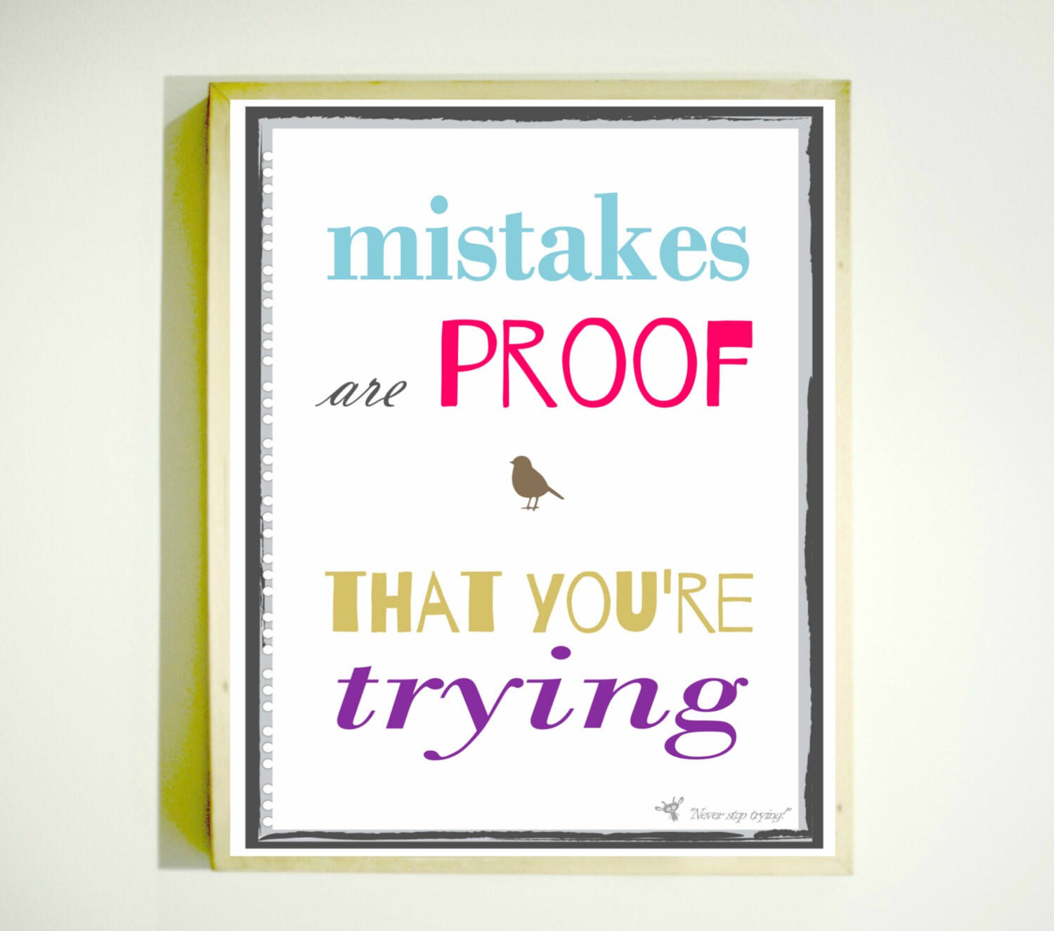 MISTAKES ARE PROOF That You're Trying / Classroom Decor