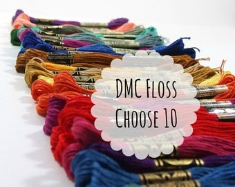 DMC Embroidery Floss, Choose 10 - Cotton Thread - Cross Stitch Thread - Needlework - Hand Stitching