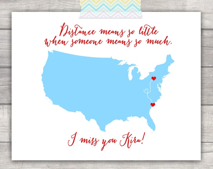 Custom Map Print - Long Distance Relationship, Far Away, Custom Colors, Quote and Location! FREE SHIPPING!