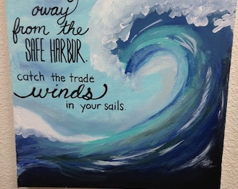 Sail Away From the Safe Harbor Wave Painting