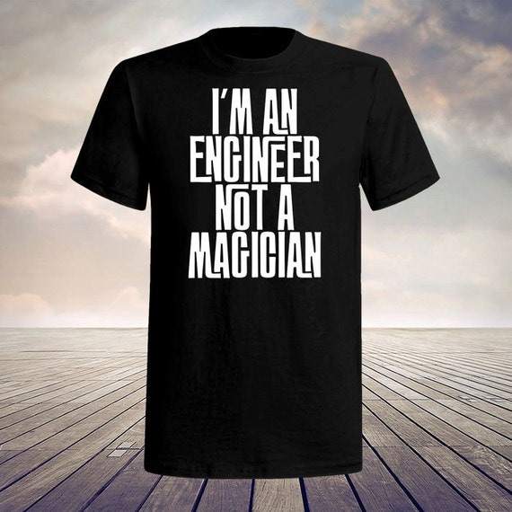 engineer magician shirt