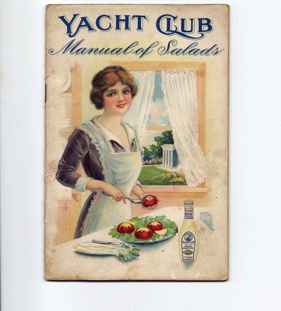 20s Vintage Cookbook Yacht Club Manual of Salads Advertising Cookbook Printed in 1923