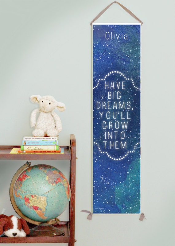 Custom  Personalized Have Big Dreams Growth Chart