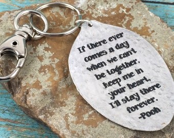 Winnie the Pooh Keychain, Silverware Jewelry, Inspirational Accessories, If there ever comes a day when we can't be together keychain